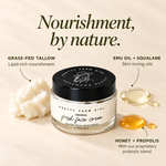 Fresh Face Cream ingredient guide: grass-fed tallow for lipid-rich nourishment, emu oil and squalane, honey and propolis with a proprietary probiotic blend.